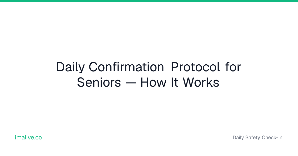 Daily Confirmation Protocol for Seniors | I'm Alive
