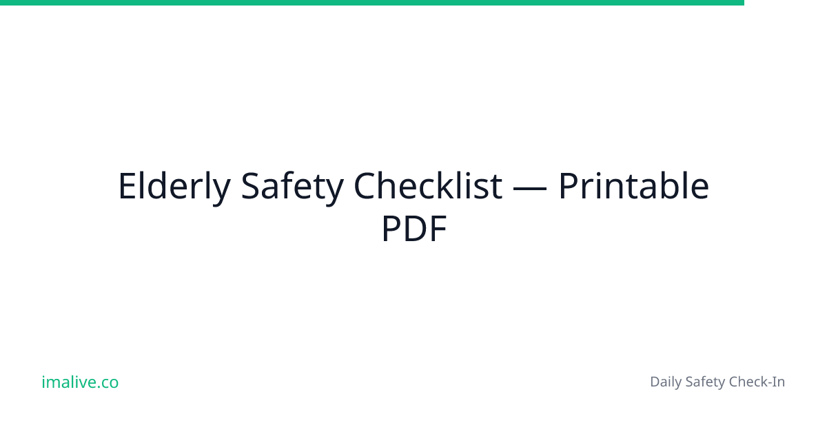 Elderly Safety Checklist — Printable PDF | I'm Alive