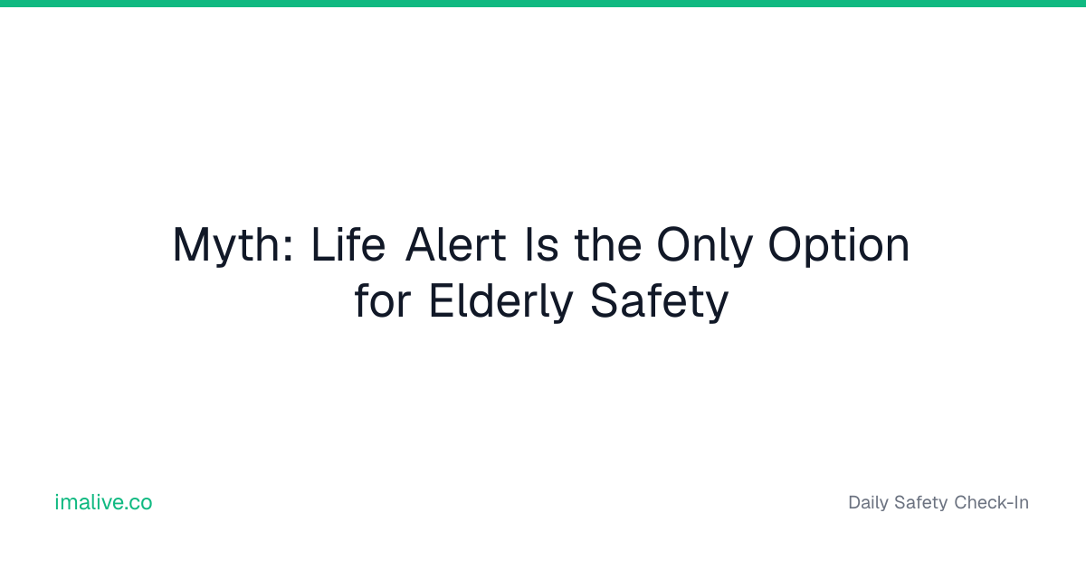 Myth: Life Alert Is the Only Option | I'm Alive